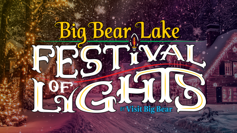 A digital advert for the Big Bear Lake Festival of Lights by Visit Big Bear.