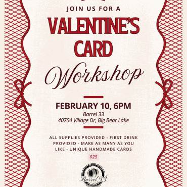 A digital flyer for the Valentine's Card Workshop at Barrel 33 happening February 10th, 2026 at 6:00 PM.