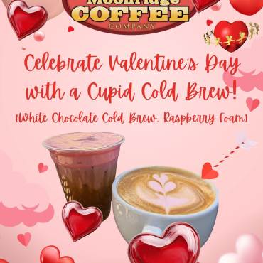 A digital flyer for Moonridge Coffee Company featuring their Valentine's special -  Cupid's cold brew.