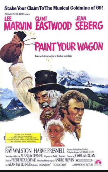 A digital flyer for "Paint Your Wagon" starring Clint Eastwood, Lee Marvin, and Jean Seberg.